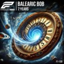 Balearic Bob - 7 Years