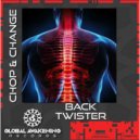 Chop & Change - Back Twister