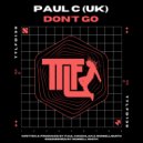 Paul C (UK) - Don't Go