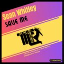 Sean Whitley - Save Me
