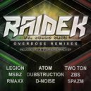 Raidek & Curro Cruz & D-Noise - Overdose