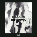 Brougen - Rhythmic