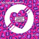 Saya & Nishant Bardoloi - Wasn\'t Enough (Original Mix)