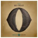 Diass - Be Okay (Original Mix)