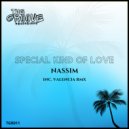 Nassim & Valencia - Special Kind Of Love (Valencia Remix)