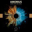 Amorius - Look Into My Eyes ()