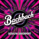 Addilyn Davenport - Bachbach (Original Mix)