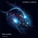 Andrey Lamens - Bad weather ()