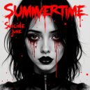 Suicide June - Summertime ()