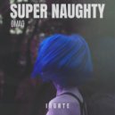 DMAO - Super Naughty