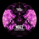 NOZZ - Lock N' Load