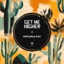 Henri (BR), Wace - Get Me Higher