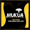 Ivan Afro5 - From Angola With Love (Extended Mix)