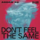 ADDAM (BE) - Don't Feel The Same