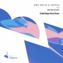 Amy Baile & LEPPIN feat. Michelle Schenk - Cold Days Are Over