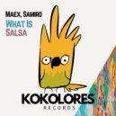 Maex & Samiro - What Is Salsa