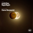 pothOles - Nightflight (Dana Bergquist Remix)
