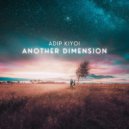 Adip Kiyoi - Another Dimension (Original Mix)