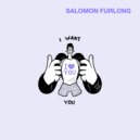 Salomon Furlong - I Want You