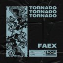 FAEX - Tornado Eye