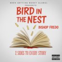BISHOP FREDO - BIRD IN THE NEST ()