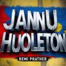 Remi Prather - Jannu Huoleton (Original Mix)