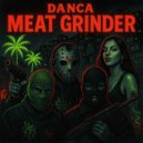 SPXNKY - Danca Meat Grinder ()