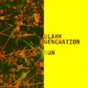 Blank Generation - Gun (Remastered 2025)