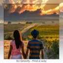 DJ Gravity - Find a way ()