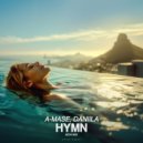 A-Mase & Daniila - Hymn (New Radio Mix 2025)