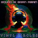 Vinyl Circles - The Signal ()