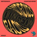 DerteeDisco - Counting Money ()