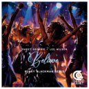 Sweet Georgie & Lee Wilson & Funky Blackman - Believe (feat. Lee Wilson)