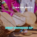 Batik Boys - Deep Horizon (Radio Edit)