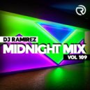 DJ Ramirez - Midnight Mix Vol 109 ()