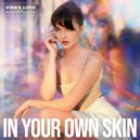 Vika Shevi - In Your Own Skin ()