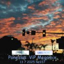 Dj Paul CRISIL - №937 Poneslas (ViP Megamix)