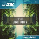 Nexo (ES) - Spirit Voices (Original Mix)