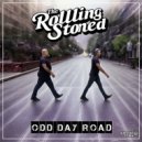 The Rolling Stoned - Odd Day Road ()