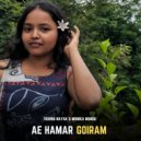 Vishnu Nayak & Monika Mundu - Ae Hamar Goiram (Original Mix)