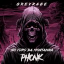 GREYRAGE - No Topo Da Montahna ()