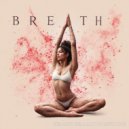 Healing Relaxation Medicine - Breath Meditation #2 ()