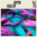 Joplyn - Fired Up (Extended Mix)