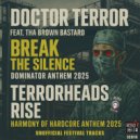 Doctor Terror feat. The Brown Bastard - Terrorheads Rise (Original Mix)