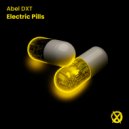 Abel D.X.T - Electric Pills ()