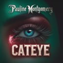 Pauline Montgomery - Cateye (Original Mix)