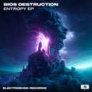 Bios Destruction - Murmur (Original Mix)