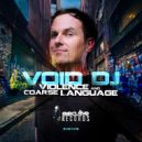 Void DJ - Get Buzzy (Original Mix)