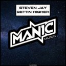 Steven Jay - Gettin\' Higher ((Donkless Mix))