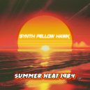 Synth Fellow Hawk - Emotional Heat